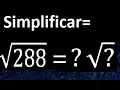 square root of 288 how to reduce the square root