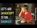 Browser hacking Let s add JavaScript to the Browser