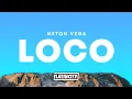 Download Lagu Neton Vega – Loco (Letra)