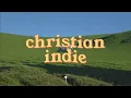 a christian indie playlist to fill your heart with joy and light ☀️🕊️