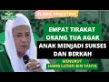 Download Lagu EMPAT TIRAKAT ORANG TUA AGAR ANAK MENJADI SUKSES \u0026 BERKAH MENURUT HABIB LUTHFI BIN YAHYA PEKALONGAN