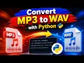 How to Convert MP3 to WAV with Python Beginner-Friendly Conversion Tutorial