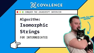 Conquer the JavaScript Interview Isomorphic Strings Intermediate Skill Level