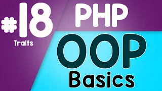 PHP Object Oriented Programming Basics - OOP Traits Quick programming tutorial