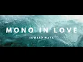 Download Lagu Edward Maya - Mono In Love feat. Vika Jigulina (Radio edit)