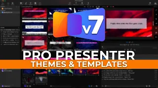 ProPresenter 7 Themes Templates Training