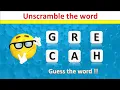 Unscramble words Unscramble the letters Unscramble the words Guess the word