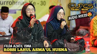 viral robbi lahul asmaul husna filda azatil isma feat gambus el pes semarang pp nurul falah