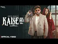 Lagu KAISE HO TUM KAISE HO | KE RUPEYA CHATI PE DHAR KE LE JANA | KAAM TUMHARE SARE GUNDO WALE HAI
