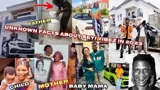 untold biography of seyi vibez in 2023 children girlfriend cars house u0026 networth