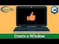 Creating a Window OpenGL Tutorial