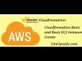 AWS CloudFormation Basic and EC2 instance Creation using Cloudformation