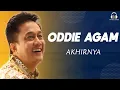 Lagu Oddie Agam - Akhirnya (Music Video)