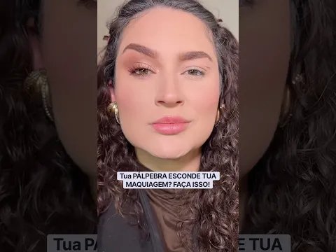 Tua maquiagem NÃO APARECE? MAKE PRA PÁLPEBRA CAÍDA/GORDINHA!