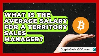What Is the Average Salary for a Territory Sales Manager Find Sales Jobs
