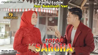 Download Totop Saroha - Fadly Lubis Ft Nur Sakinah Nasution (Official Music Video) MP3