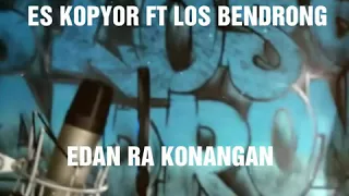 los bendrong edan ora konangan