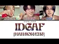 Lagu IDGAF By M.O.N.T (Colour Coded Lyrics) [Han/Rom/Eng]