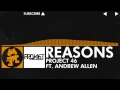 Download Lagu [Progressive House] - Project 46 - Reasons (feat. Andrew Allen) [Monstercat Release]