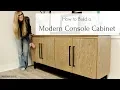 How to Build a Modern Console Cabinet