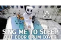 Download Lagu Sing Me To Sleep - Alan Walker (Marshmello Remix) - Drum Cover - Ixora (Wayan)