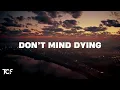 Download Lagu TCF - Don't Mind Dying