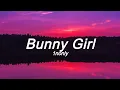 1nonly x ciscaux - Bunny Girl (Lyrics)