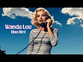 Lagu Wanda Lee-  Blue Bird