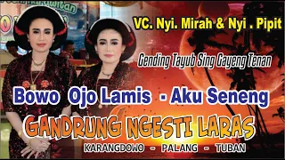 bowo ojo lamis aku cinta nyi mirahwati u0026 nyi pipit tayub gandrung ngesti laras