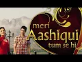 Download Lagu Meri Aashiqui Tumse Hi Background Music 1