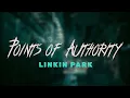 Download Lagu Linkin Park - Points of Authority / Lyrics
