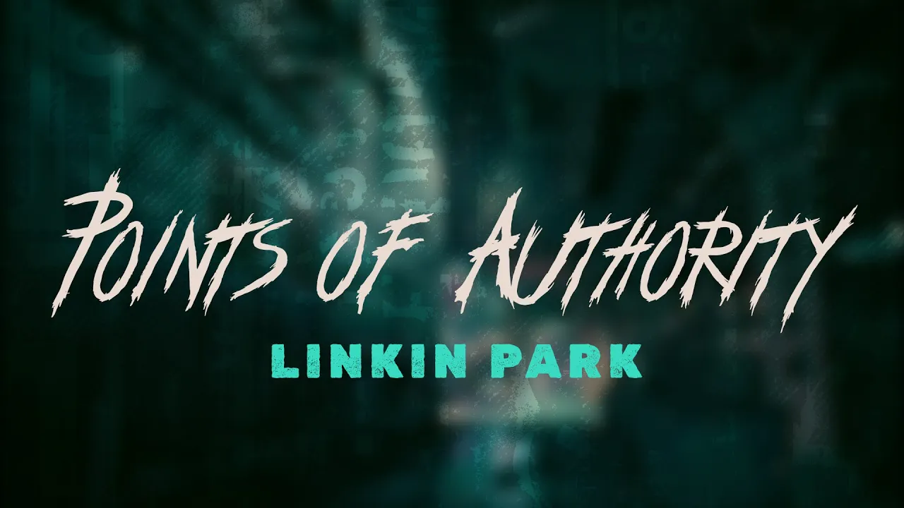 Linkin Park - Points of Authority / Lyrics