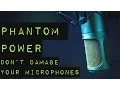 Download Lagu Phantom Power - How to Avoid Damaging Your Microphones