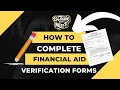 How To Fill Out Financial Aid Verification Forms