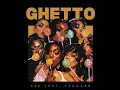 Ghetto - Sped Up