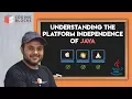 Understanding the Platform Independence of Java