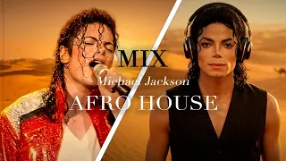 michael jackson mix deep melodic afro house remixes