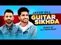 Download Lagu Guitar Sikhda(Remix)| TABAAHI 2.0 |  Jassi Gill | Ali Merchant | B Praak | Jaani | Latest Songs 2021