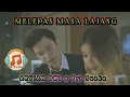Download Lagu MELEPAS MASA LAJANG 💥 Arvian
