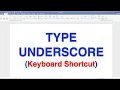 How to type Underscore -