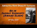Lagu 536. Bhagavan Ramana Satsang - Wees in Jagrut Sushupti - Bewuste slaap