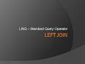 LINQ Left Join Operator