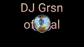 dj grsn official chali aana tu paan ki dukaan pe mo 8109416149