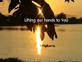 Here we are (with lyrics) - Don Moen