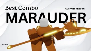 BEST Marauder Combo In RAMPANT REBORN