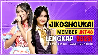 lengkap semua jikoshoukai member jkt48 inti trainee dan virtual maret 2025 