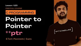 Pointer to Pointer in C Explained ptr Double Pointers C Programming Lesson 123
