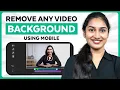 How to Change Any Background on Mobile No Greenscreen Needed