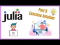 Julia Tutorial Part 5 Exercise 1 Solution