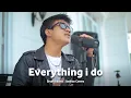 Bryan Adams (Everything I Do) I Do It for You - Andrian Covers